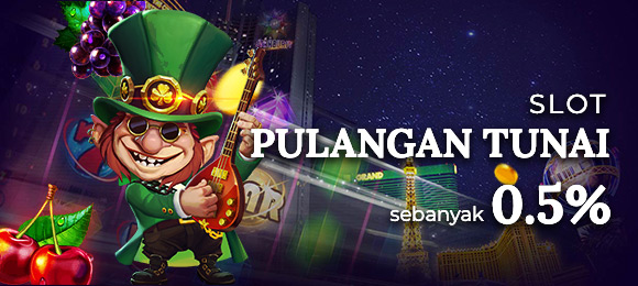 Slot Pulangan Tunai 0.5%